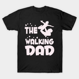 the walking dad T-Shirt